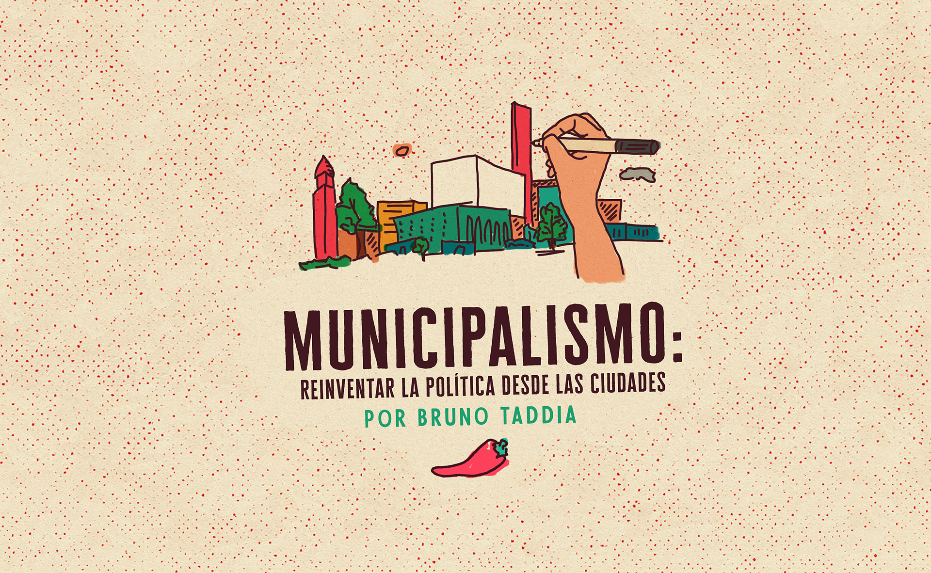 Municipalismo: reinventar la política desde las ciudades