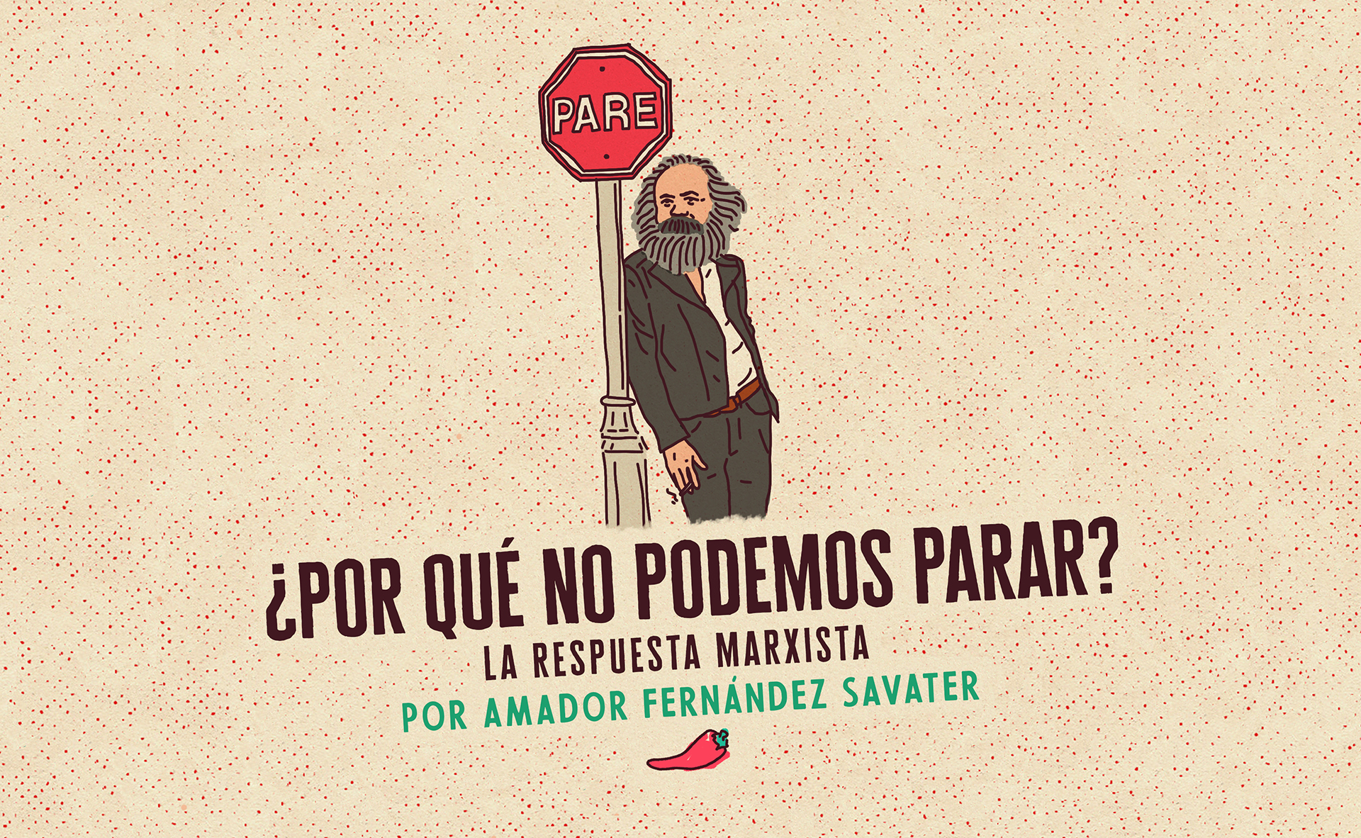 ¿Por qué no podemos parar?