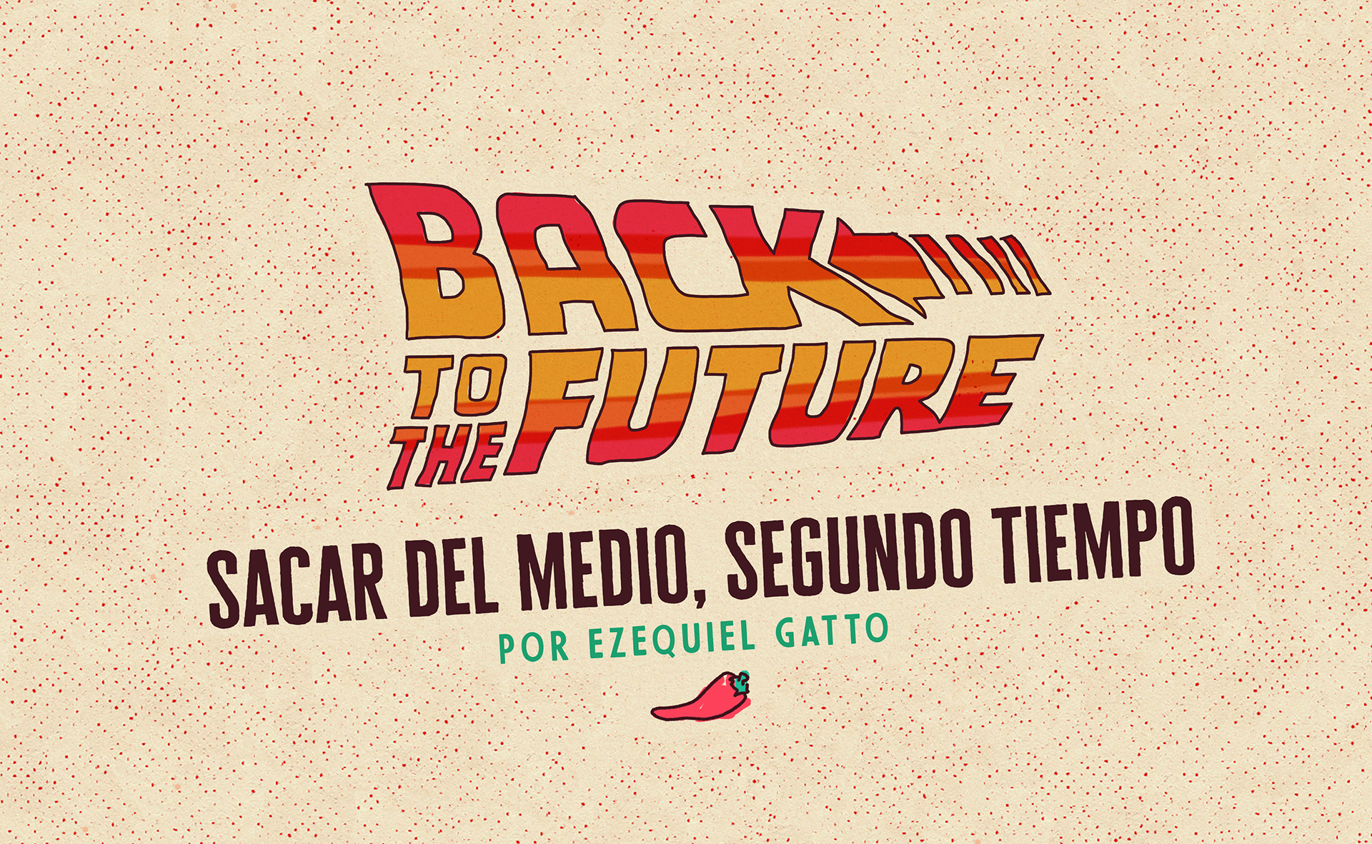 Sacar del medio, segundo tiempo