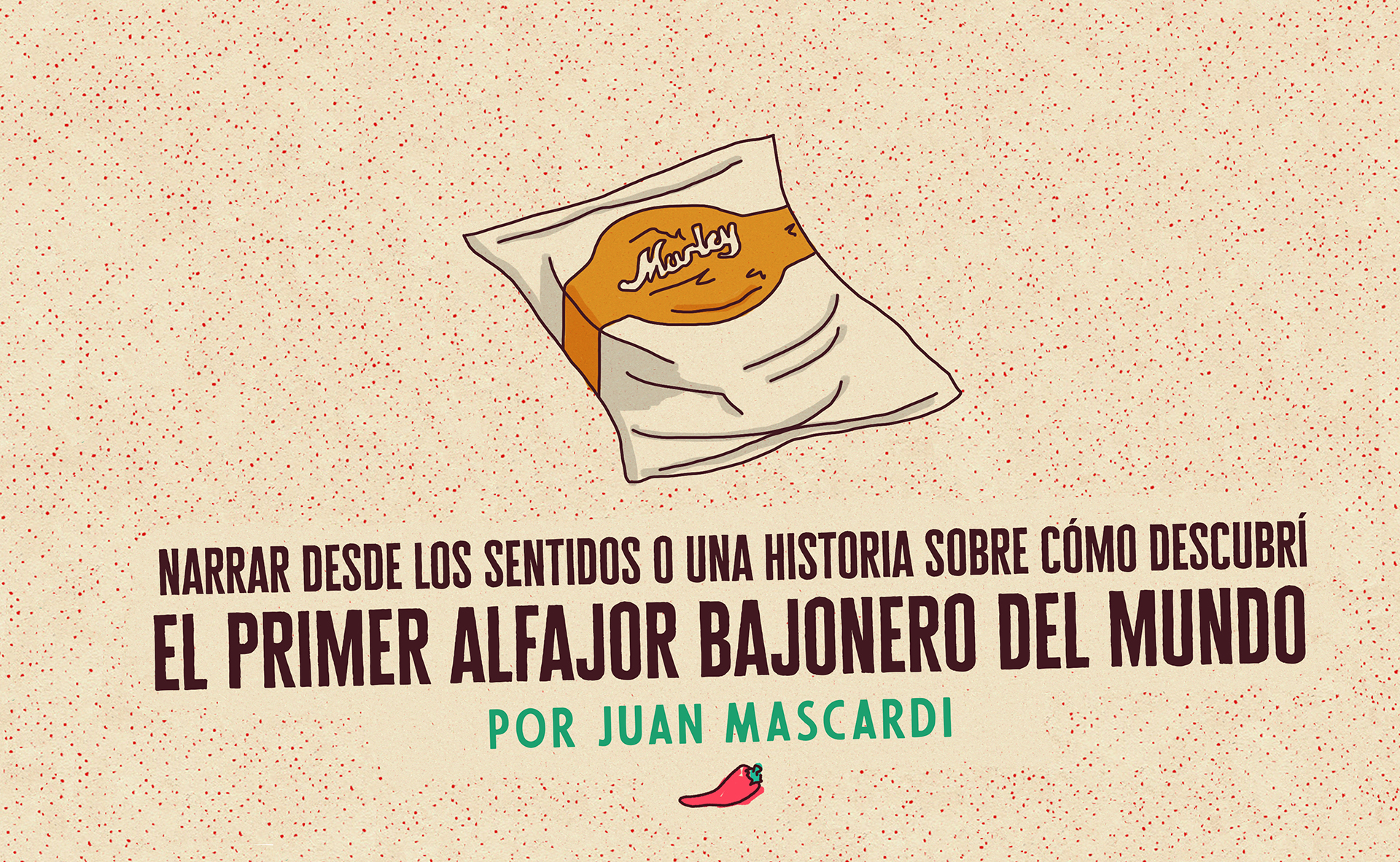 Narrar desde los sentidos o una historia sobre cómo descubrí el primer alfajor bajonero del mundo
