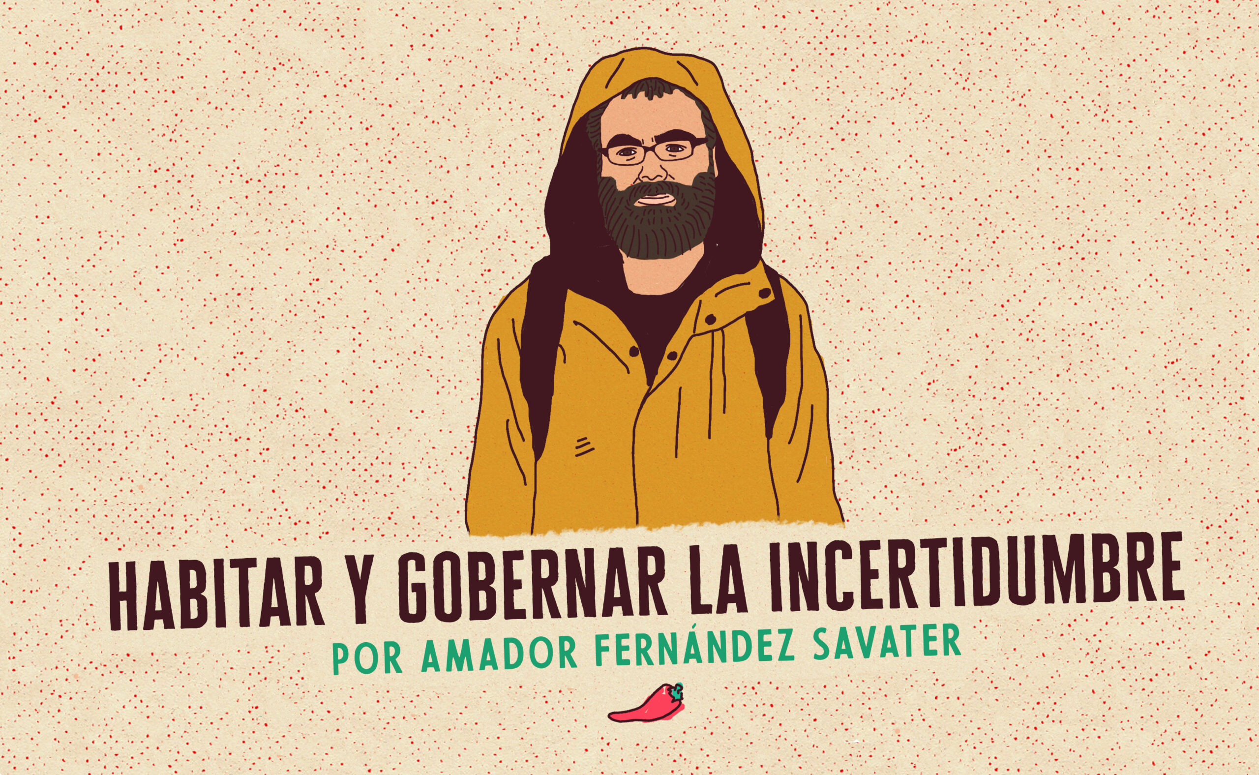 Habitar y gobernar la incertidumbre