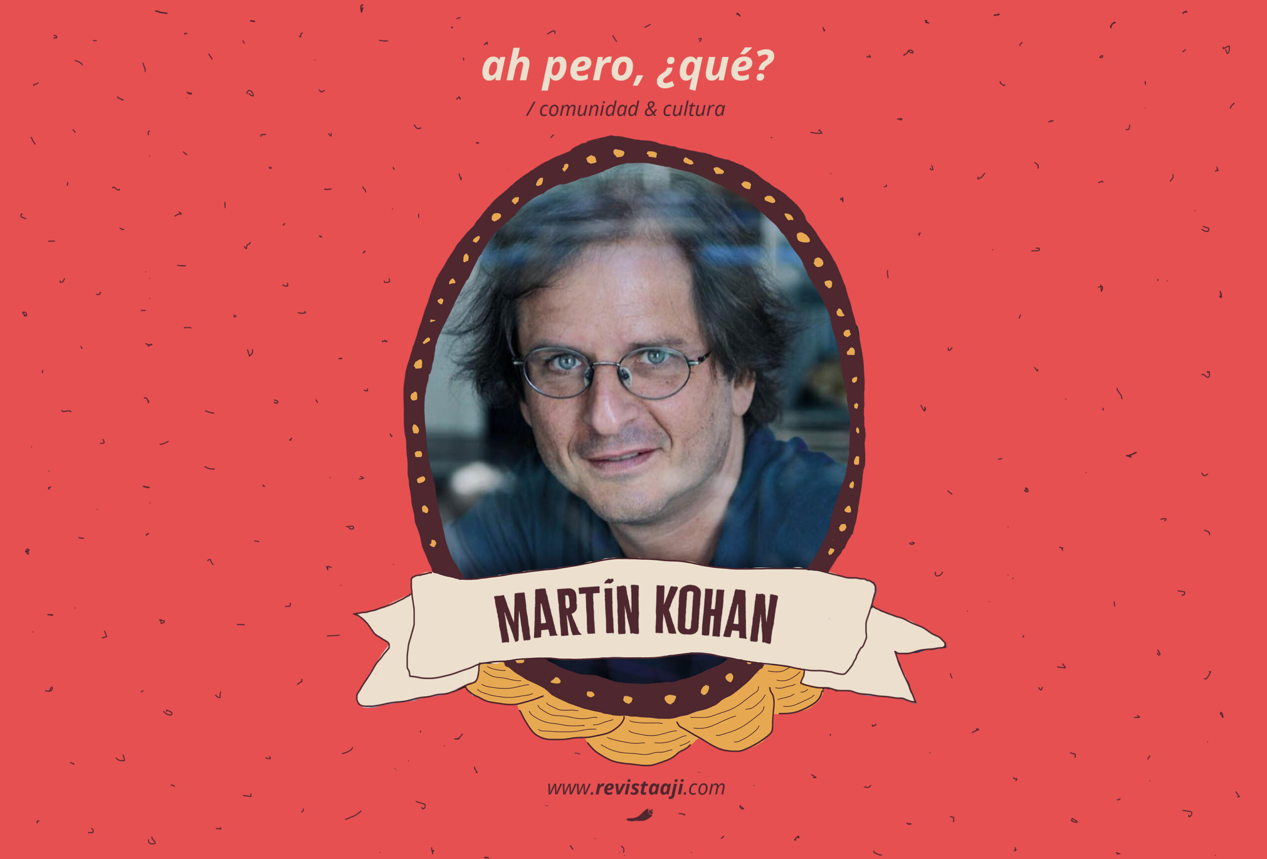 Ah pero, ¿Qué?