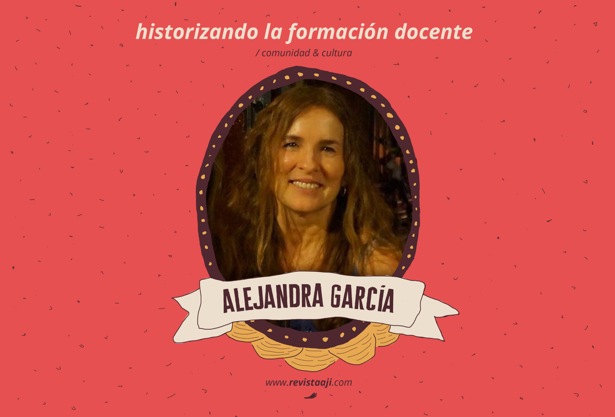 Historizando la formación docente