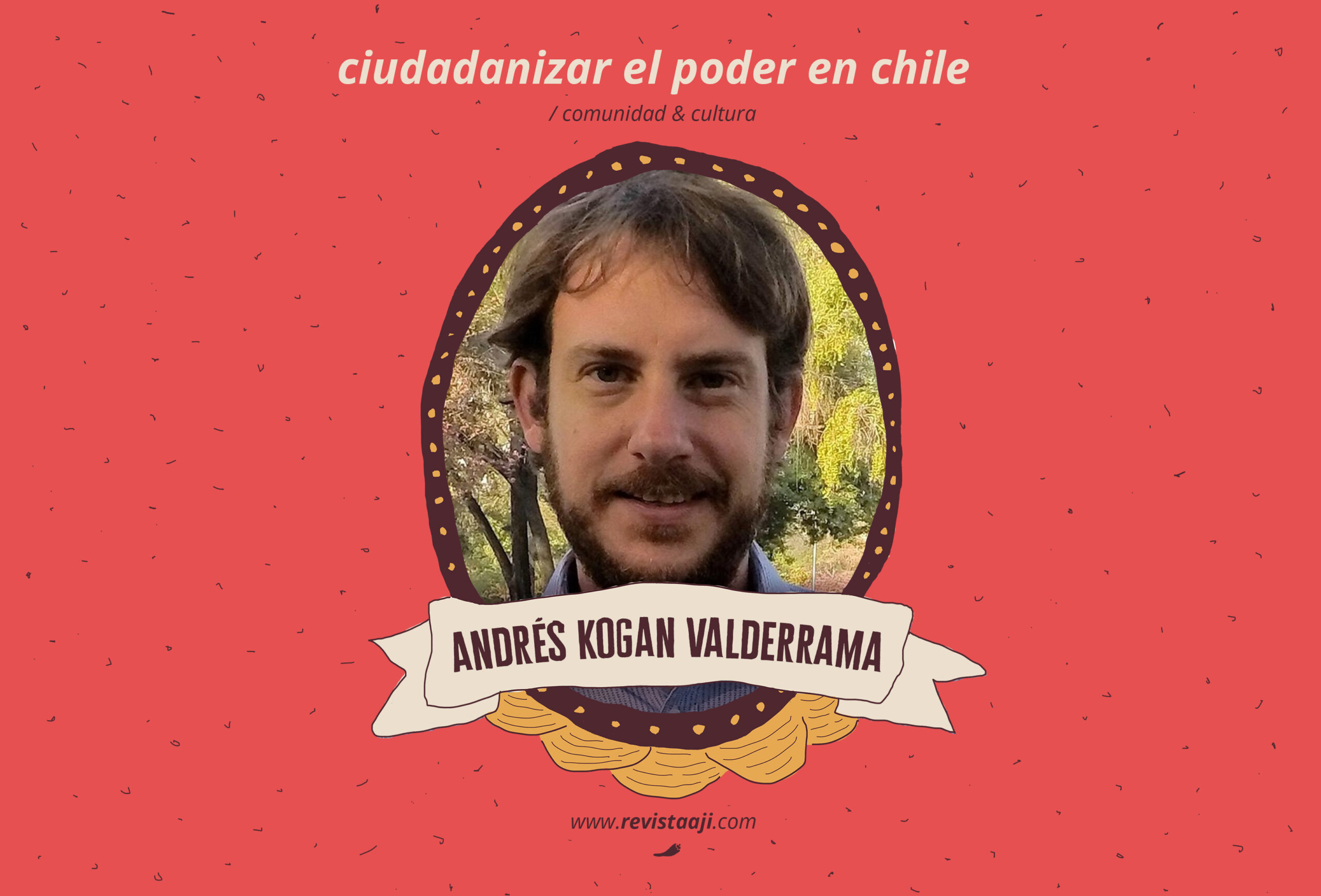 Ciudadanizar el poder en Chile