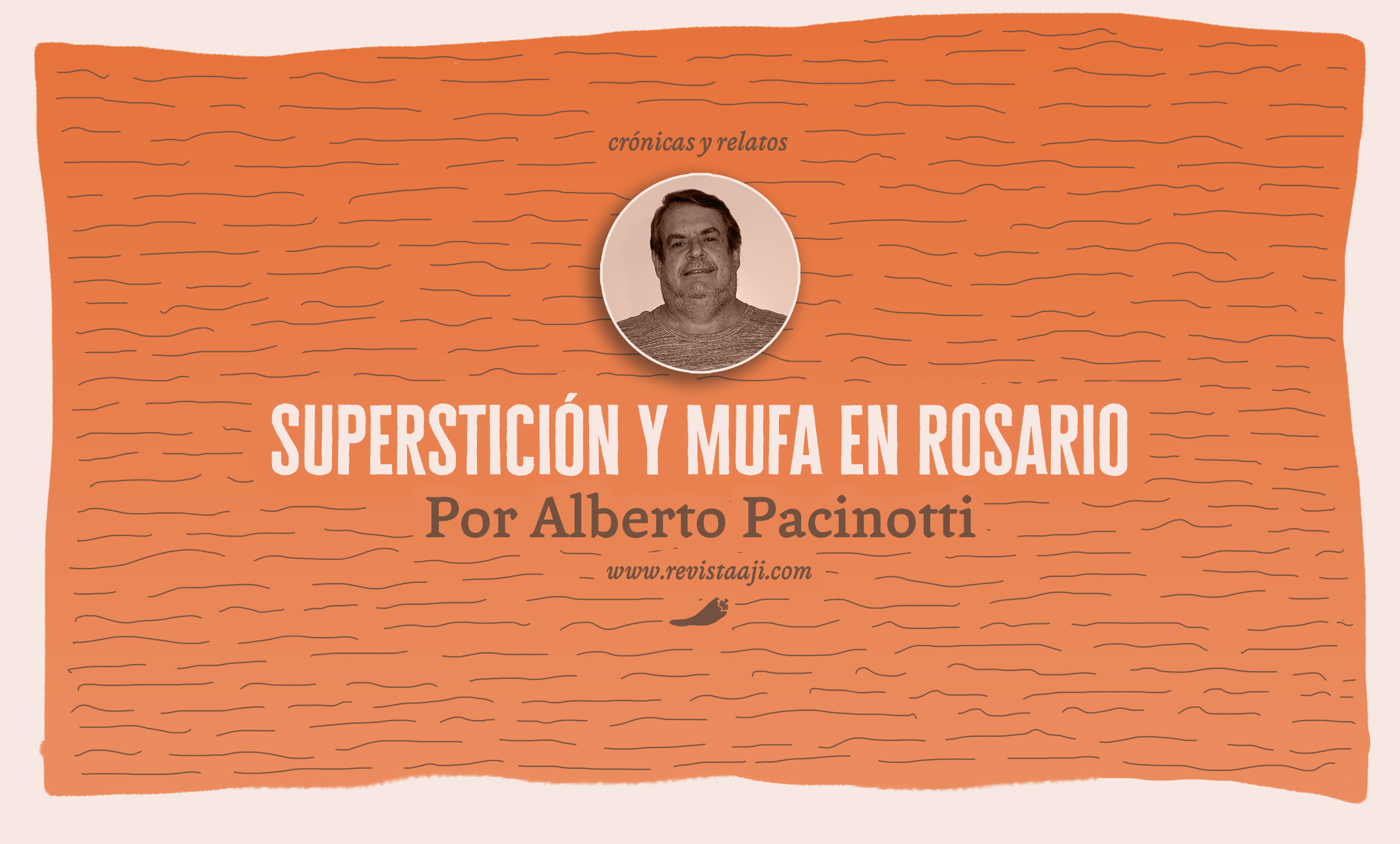 Superstición y mufa en Rosario