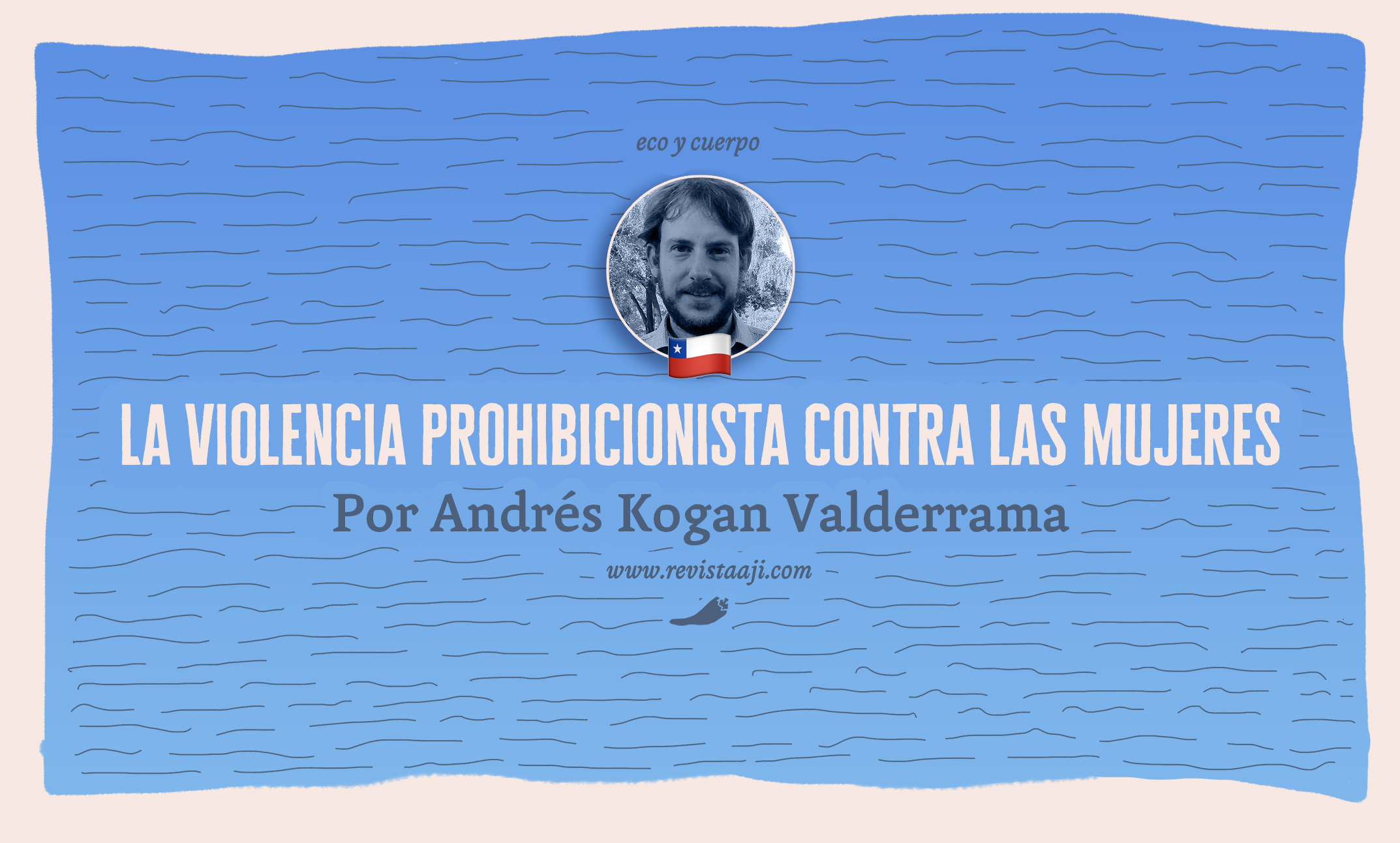 La violencia prohibicionista contra las mujeres