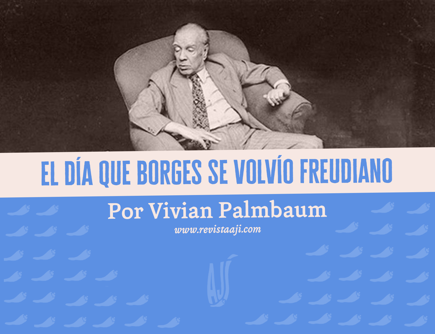El día que Borges se volvió freudiano