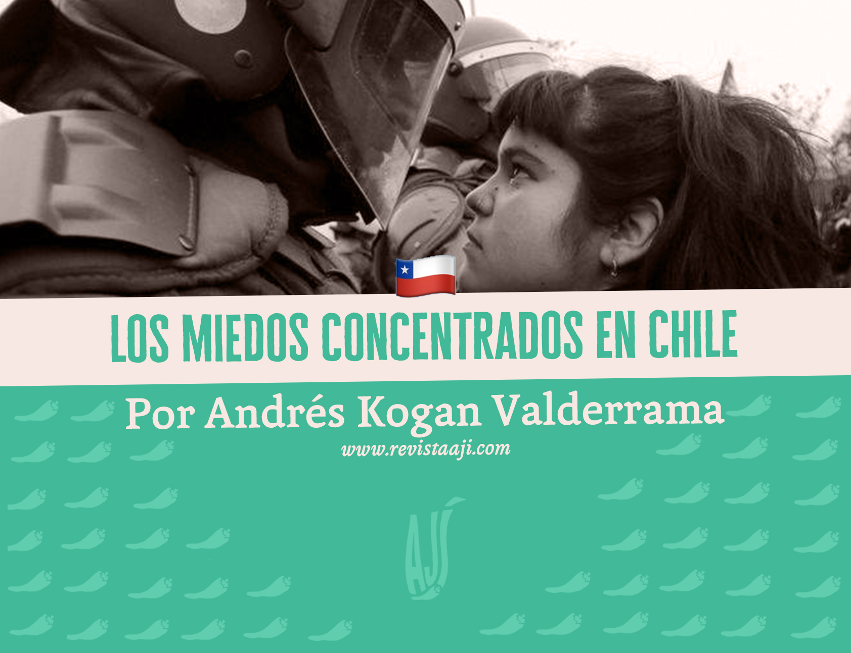 Los miedos concentrados en Chile