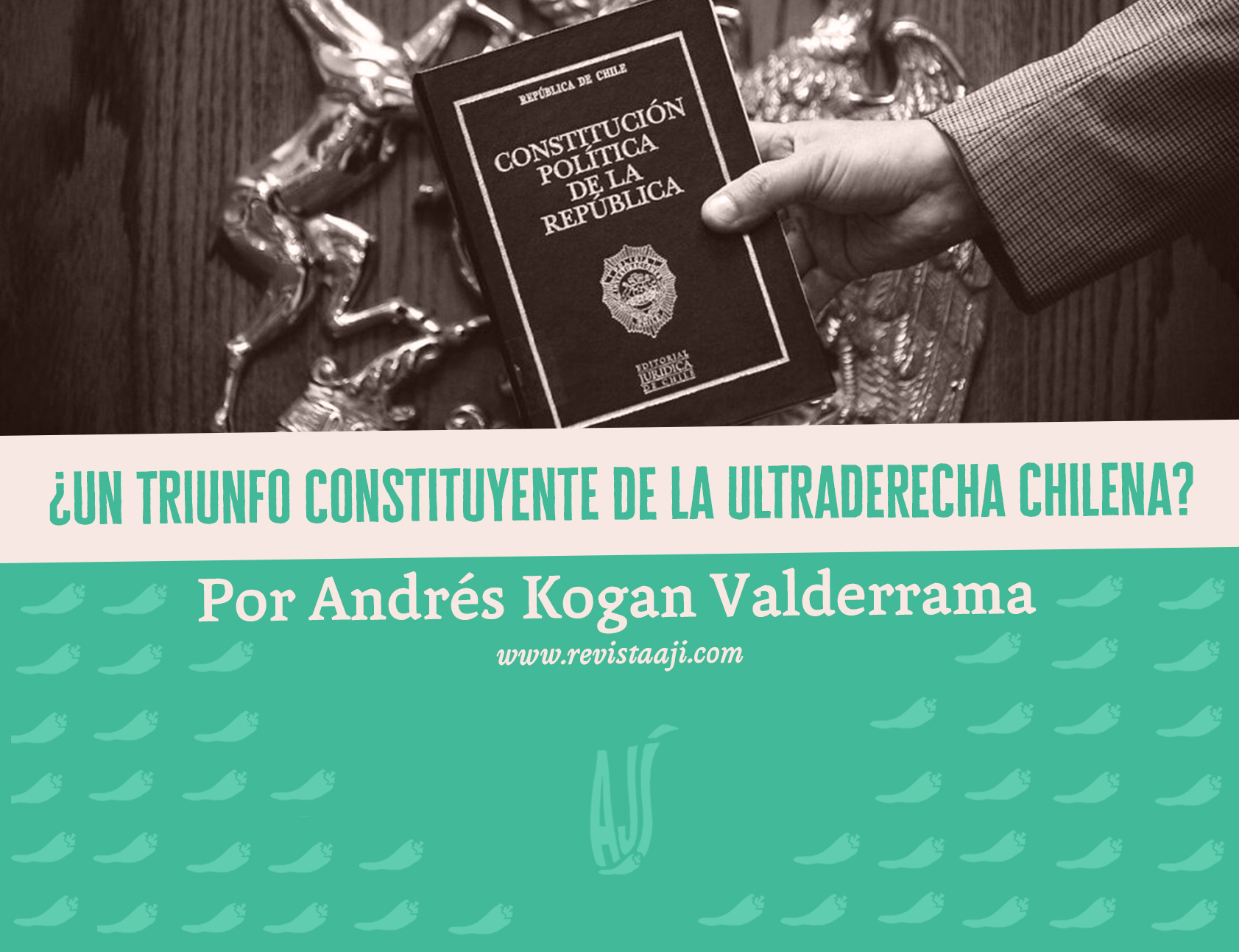 ¿Un triunfo constituyente de la ultraderecha chilena?