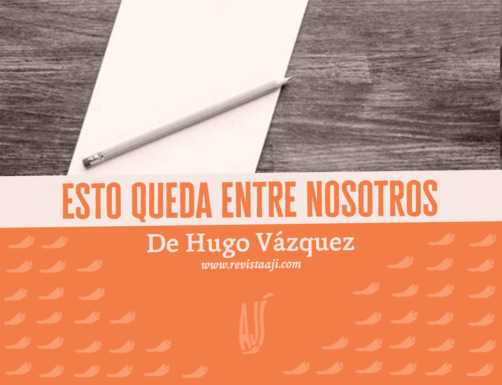 Esto queda entre nosotros