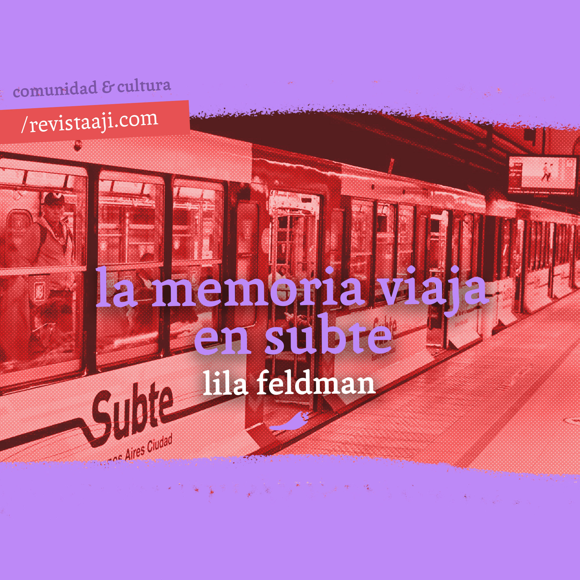 La memoria viaja en subte