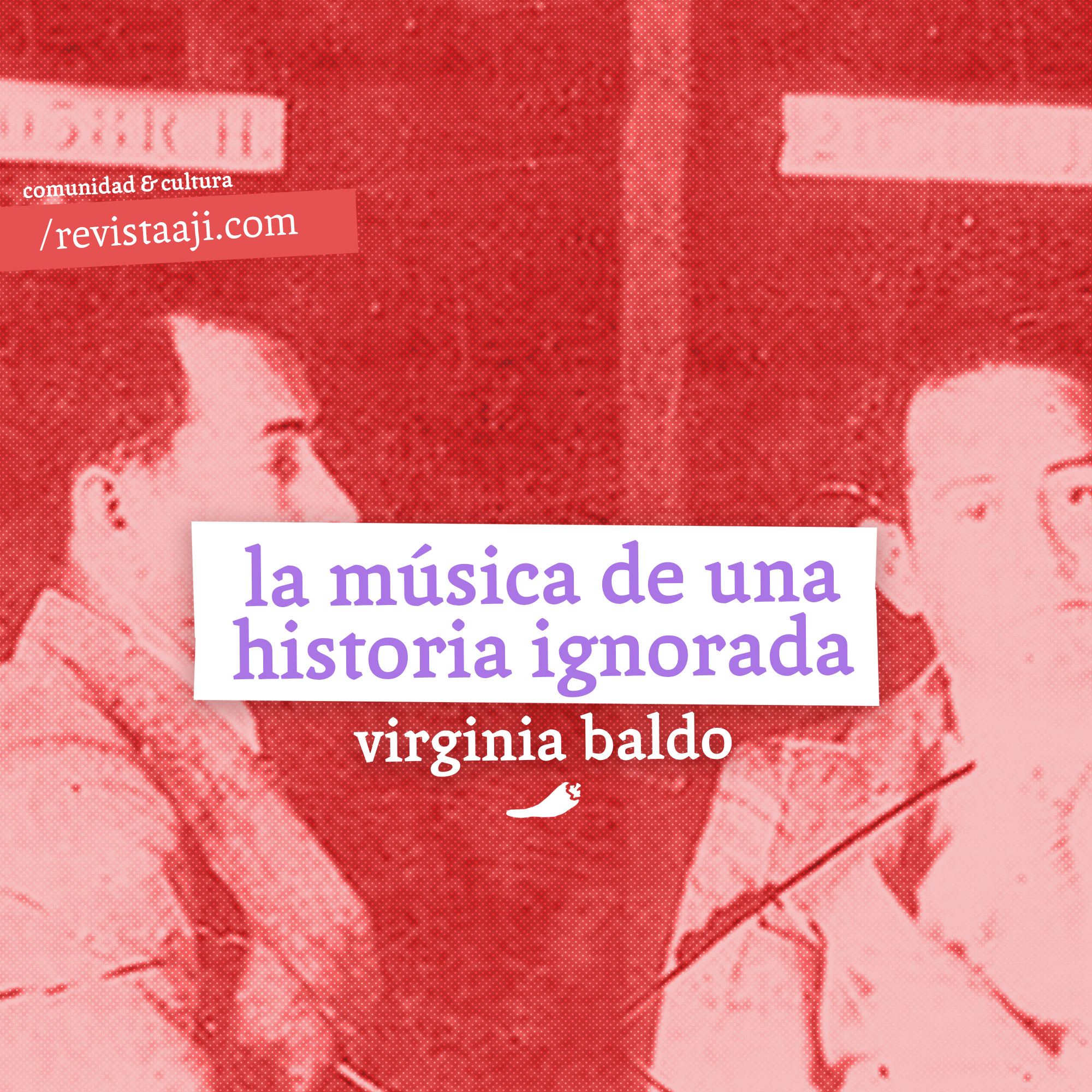 La música de una historia ignorada