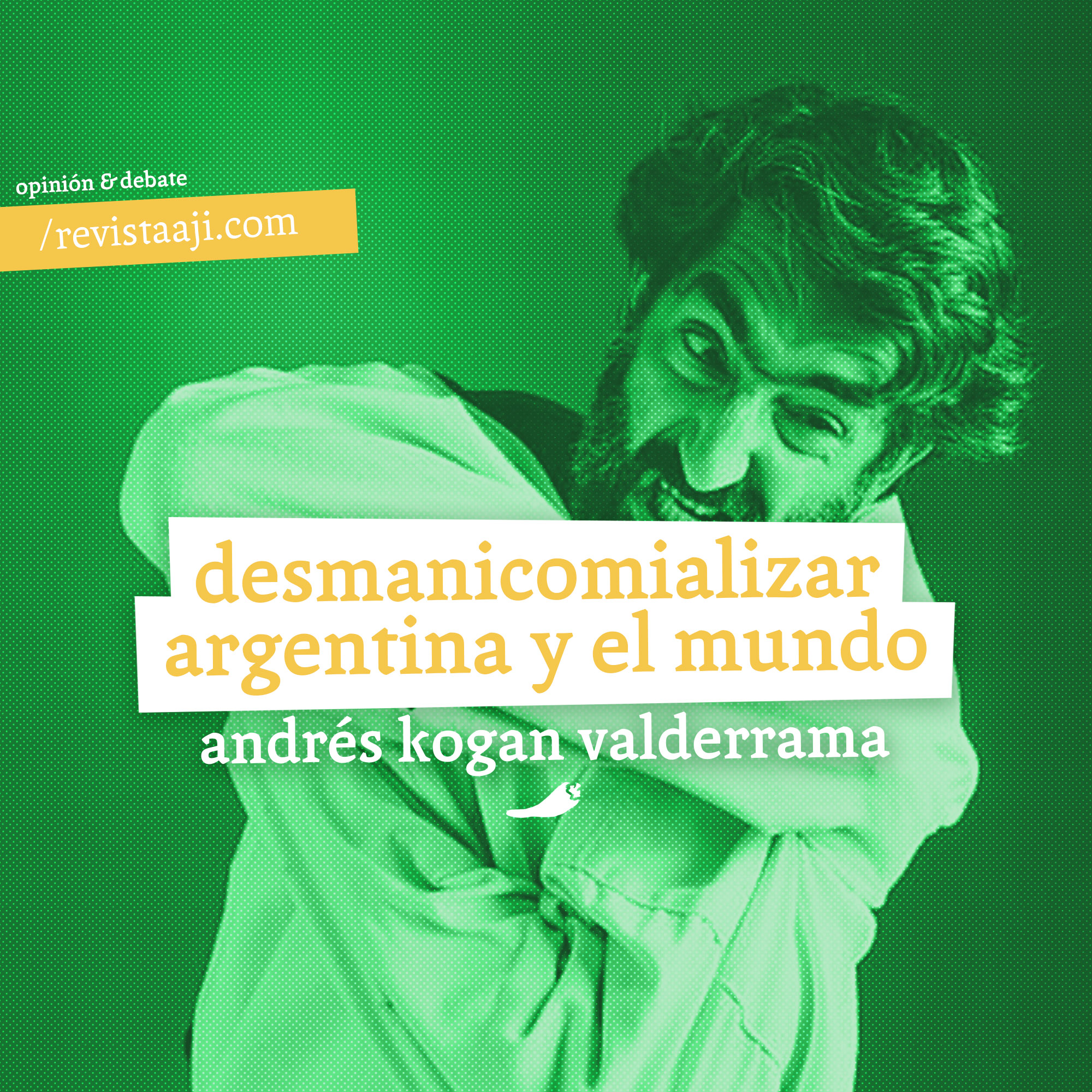 Desmanicomializar Argentina y el mundo