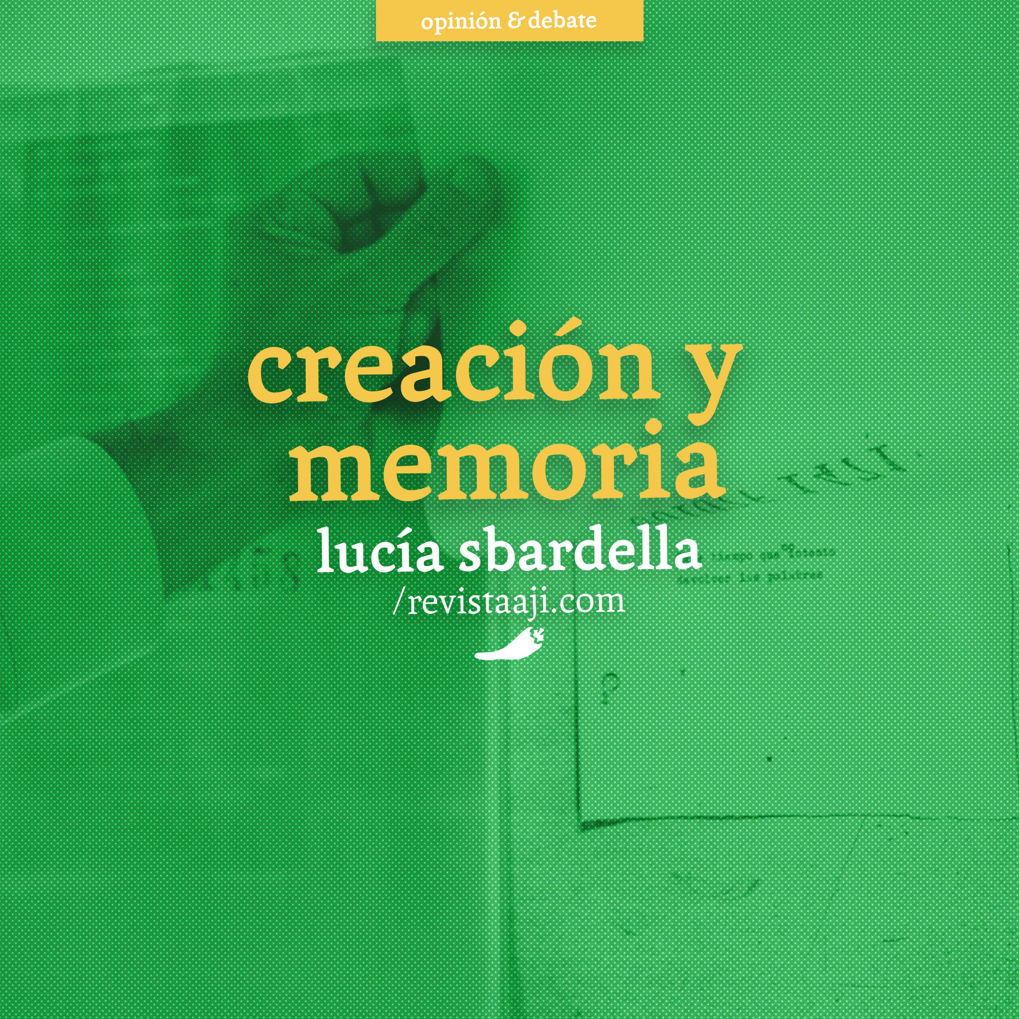 Creación y memoria