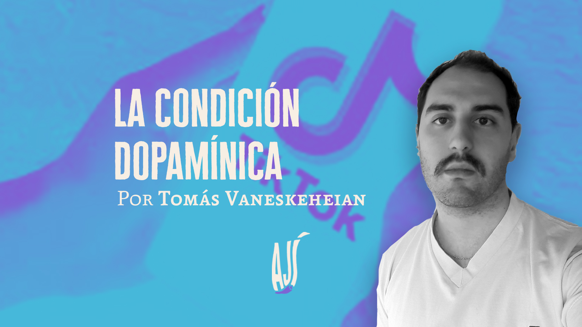 La condición dopamínica